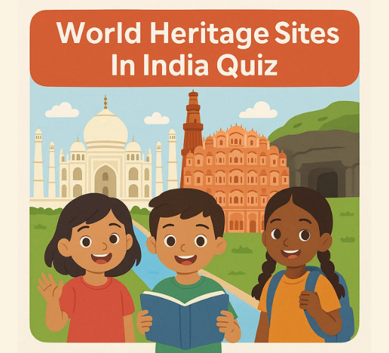 World Heritage Sites In India Quiz