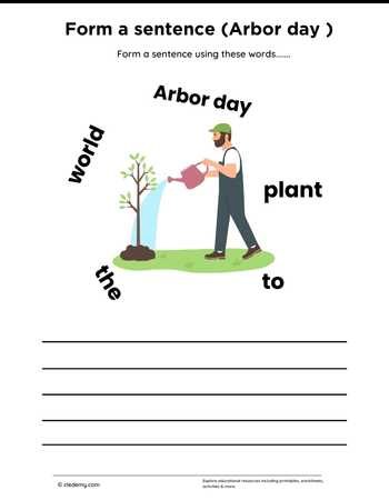 Form a sentence (Arbor Day)