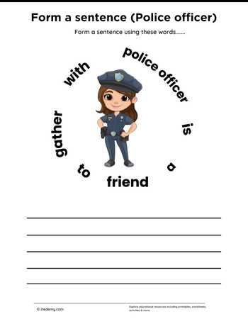 Form a sentence Police Officer